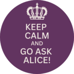 Go Ask Alice Keep Calm Logo
